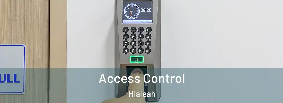  Access Control Hialeah