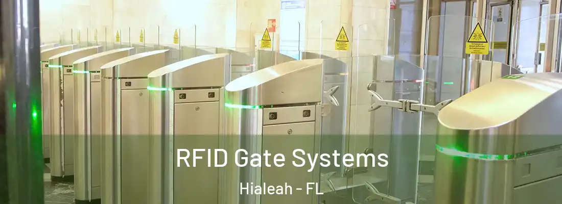 RFID Gate Systems Hialeah - FL
